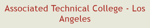 Associated Technical College - Los Angeles